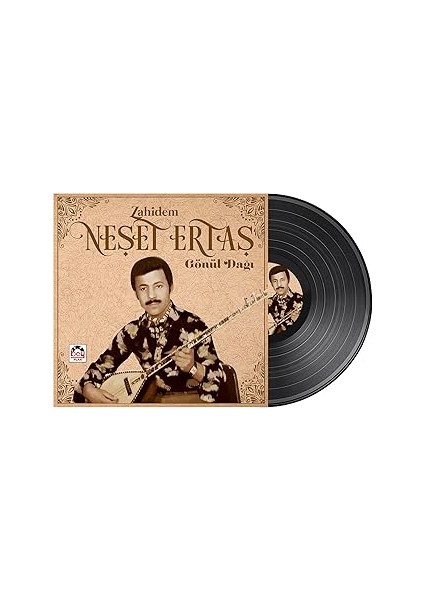 Neşet Ertaş - Zahidem / Gönül Dağı - Plak
