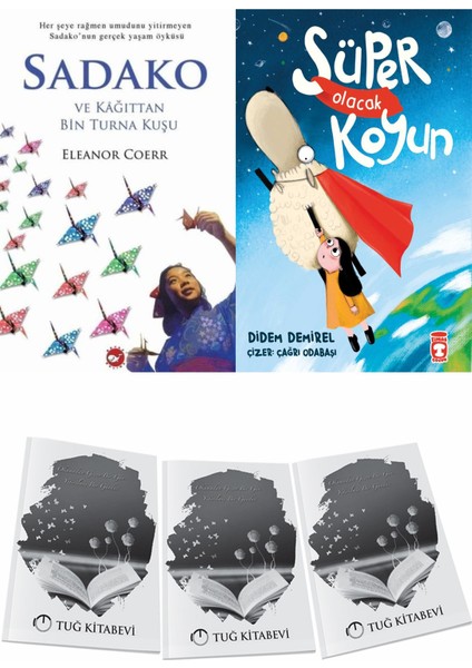 Sadako ve Kağıttan Bir Turna Kuşu ve Süper Olacak Koyun + Hediyeli