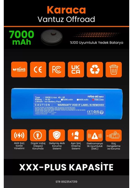 Karaca Vantuz Offroad 7000MAH Robot Süpürge Bataryası - Yüksek Yoğunluklu Li-Ion Hücre