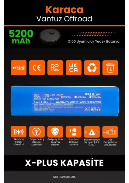 Karaca Vantuz Offroad 5200MAH Robot Süpürge Bataryası - Koruma Katmanlı Batarya Teknolojisi modelleri