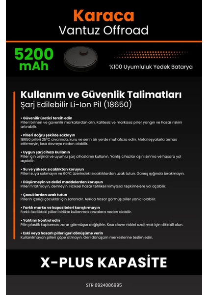 Karaca Vantuz Offroad 5200MAH Robot Süpürge Bataryası - Koruma Katmanlı Batarya Teknolojisi