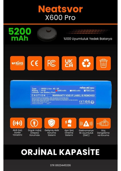 Neatsvor X600 Pro 5200MAH Robot Süpürge Bataryası - Koruma Katmanlı Batarya Teknolojisi modelleri