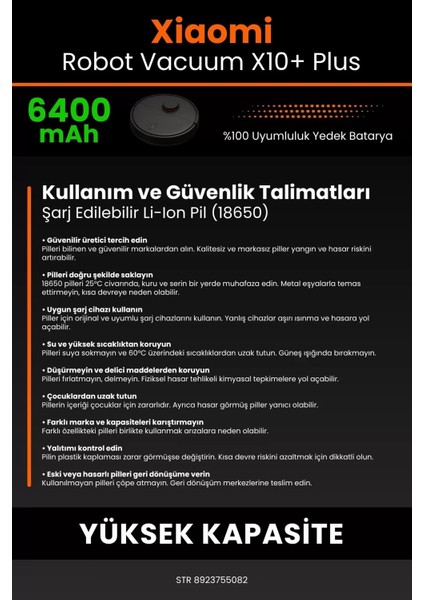 Xiaomi Robot Vacuum X10+ Plus 6400MAH Robot Süpürge Bataryası - Gerçek Kapasite, Maksimum Güvenlik