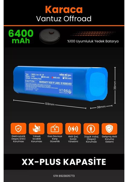 Karaca Vantuz Offroad 6400MAH Robot Süpürge Bataryası - Sertifikalı Güvenlik, Gerçek Kapasite