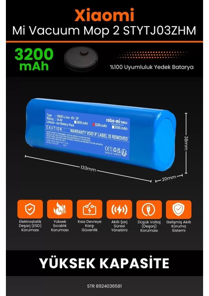 Robo- Mi Xiaomi Mi Vacuum Mop2 STYTJ03ZHM 3200MAH Robot Süpürge Bataryası - Yüksek Yoğunluklu Li- Ion Hücre fiyatları