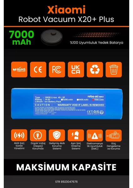 Xiaomi Robot Vacuum X20+ Plus 7000MAH Robot Süpürge Bataryası - Gerçek Kapasite, Maksimum Güvenlik modelleri