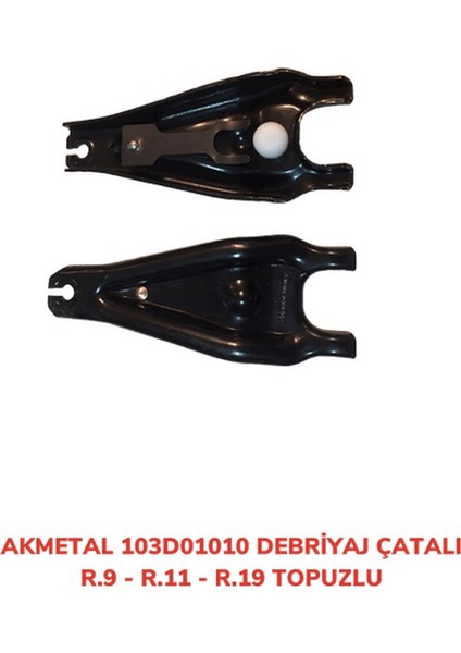 Debriyaj Çatali R9-R11-R19 Topuzlu Dsdrn