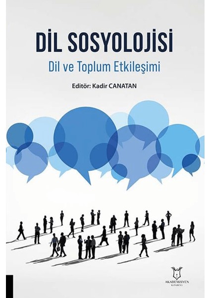 Dil Sosyolojisi Dil ve Toplum Etkileşimi