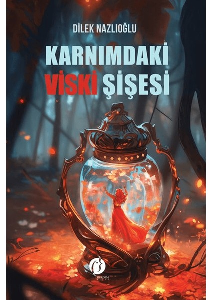Karnımdaki Viski Şişesi