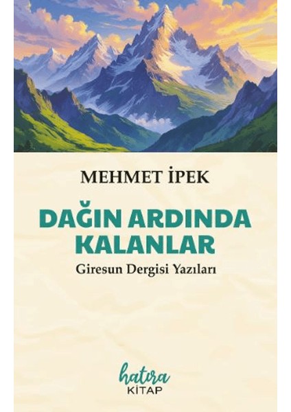 Dağın Ardında Kalanlar
