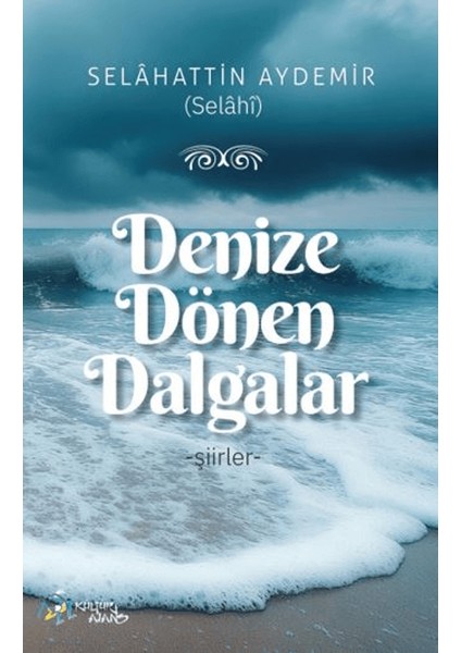 Denize Dönen Dalgalar - Şiirler