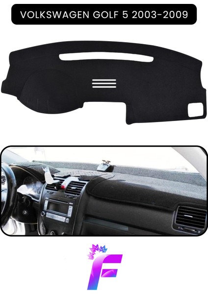Volkswagen Golf 5 (2003-2009) Torpido Örtüsü | Güneşten, Isıdan, Çatlamadan Korur | Tam Uyum | C6