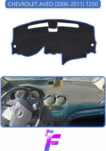 Chevrolet Aveo (2006-2011) Araca Özel Torpido Örtüsü | Ön Göğüs Kılıfı | Tam Koruma | Tam Uyum | D53