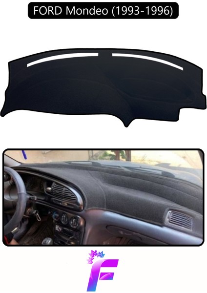Ford Mondeo (1993-1996) Araca Özel Torpido Örtüsü | Kolay Montaj | Güneşten Korur | Tam Uyum| F24