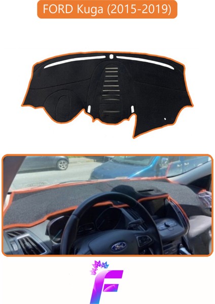 Ford Kuga (2015-2019) Araca Özel Torpido Örtüsü | Kolay Montaj | Güneşten Korur | Oto Aksesuar | F15