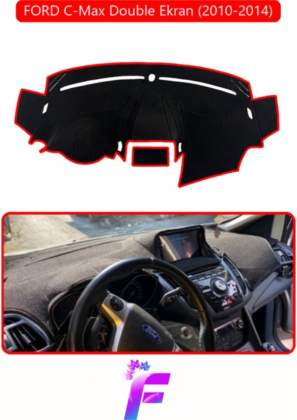 Ford C-Max Double Ekran (2010-2014) Torpido Örtüsü | Güneşten Korur | Kolay Montaj | Tam Uyum | E87