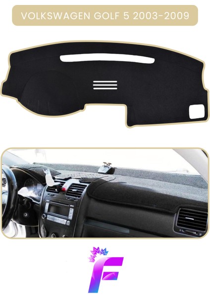 Volkswagen Golf 5 (2003-2009) Torpido Örtüsü | Güneşten, Isıdan, Çatlamadan Korur | Tam Uyum | C1