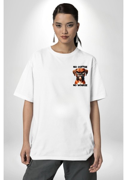 Kahve Olmadan Çalışmam Kahve Aşkı ve Boxer Köpek Beyaz Oversize Kadın Erkek Ön Minimal Baskılı Tişört fırsatları