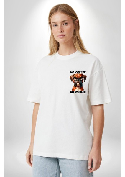 Kahve Olmadan Çalışmam Kahve Aşkı ve Boxer Köpek Beyaz Oversize Kadın Erkek Ön Minimal Baskılı Tişört indirimleri