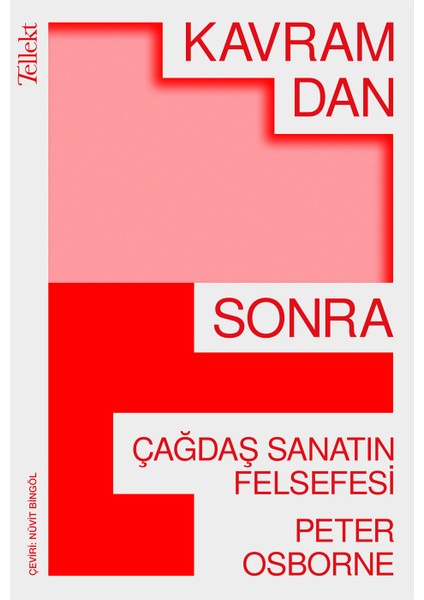 Kavramdan Sonra: Çağdaş Sanatın Felsefesi - Peter Osborne