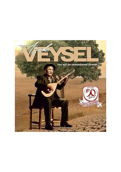 Aşık Veysel – You Will Be Remembered Forever... Dostlar Beni Hatırlasın Plak