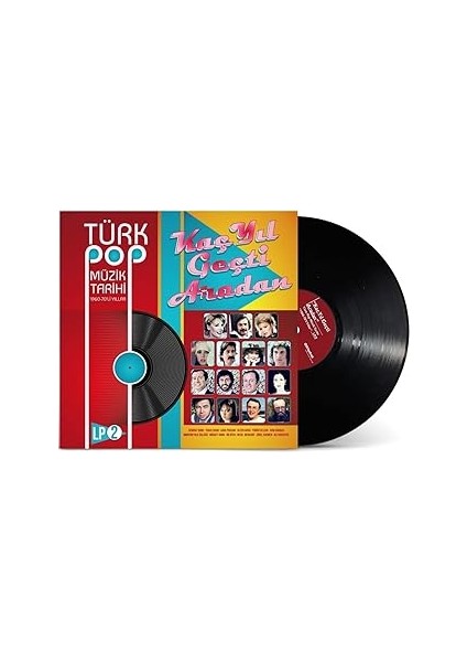 Yapıkredi Kültür Sanat Lp-Türk Pop Muzik Tarihi 1960-70'LI Yıllar - 2- Kac Yil Gecti Aradan Vol:2 L