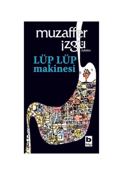 Lüp Lüp Makinesi - Muzaffer İzgü