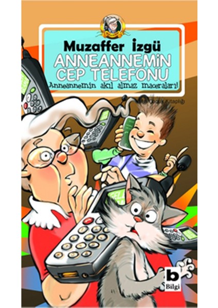 Anneannemin Cep Telefonu - Muzaffer İzgü
