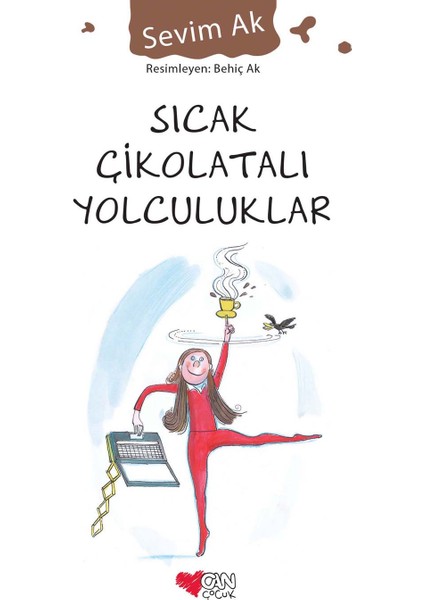 Sıcak Çikolatalı Yolculuklar - Sevim Ak
