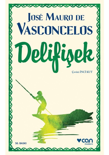 Delifişek - Jose Mauro De Vasconcelos