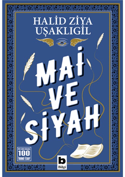 Mai Ve Siyah - Halid Ziya Uşaklıgil