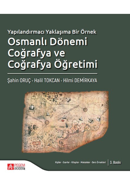 Yapılandırmacı Yaklaşıma Bir Örnek Osmanlı Dönemi Coğrafya ve Coğ
