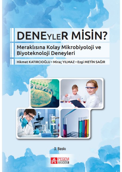 Deneyler Misin?