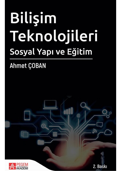 Bilişim Teknolojileri Sosyal Yapı Ve Eğitim