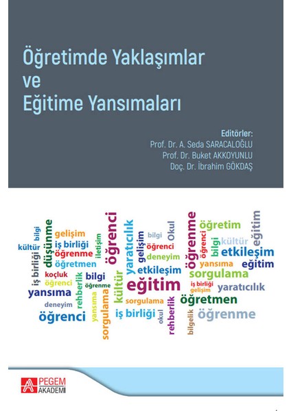 Öğretimde Yaklaşımlar ve Eğitime Yansımaları