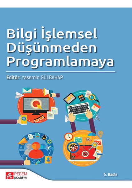 Bilgi İşlemsel Düşünmeden Programlamaya