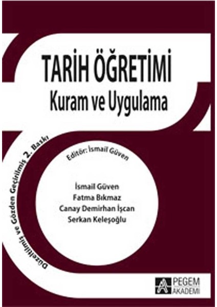 Tarih Öğretimi Kuram Ve Uygulama
