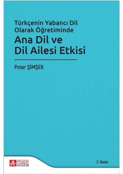Türkçenin Yabancı Dil Olarak Öğretiminde Ana Dil ve Dil Ailesi Et