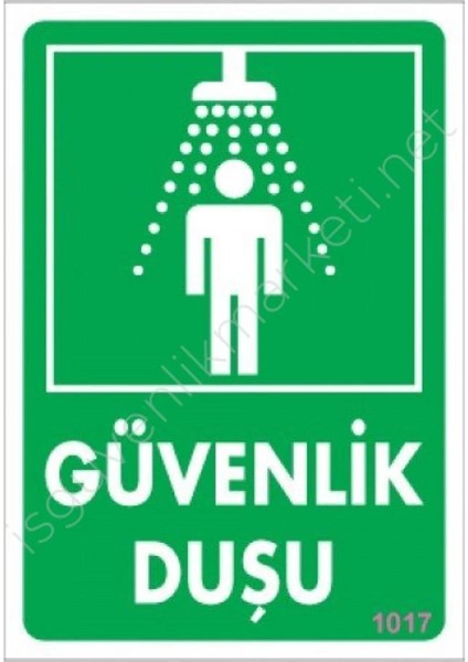 Güvenlik Duşu Uyarı Levhası 17,5X25 KOD:1017
