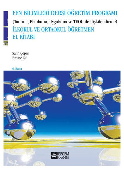 Fen ve Teknoloji Programı - 1 . ve 2 . Kademe Öğretmen El Kitabı