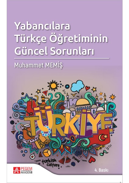 Yabancılara Türkçe Öğretiminin Güncel Sorunları