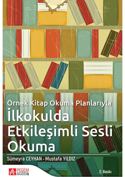 Örnek Kitap Okuma Planlarıyla İlkokulda Etkileşimli Sesli Okuma