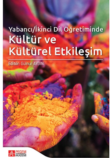 Yabancı/İkinci Dil Öğretiminde Kültür ve Kültürel Etkileşim