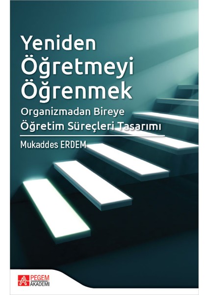 Yeniden Öğretmeyi Öğrenmek