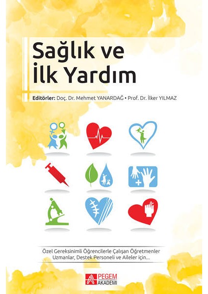 Sağlık Ve İlk Yardım