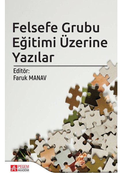 Felsefe Grubu Eğitimi Üzerine Yazılar