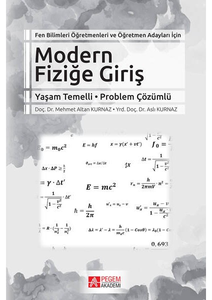 Fen Bilimleri Öğretmenleri ve Öğretmen Adayları İçin Modern Fiziğ