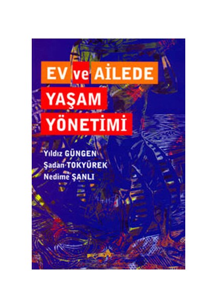 Ev Ve Ailede Yaşam Yönetimi