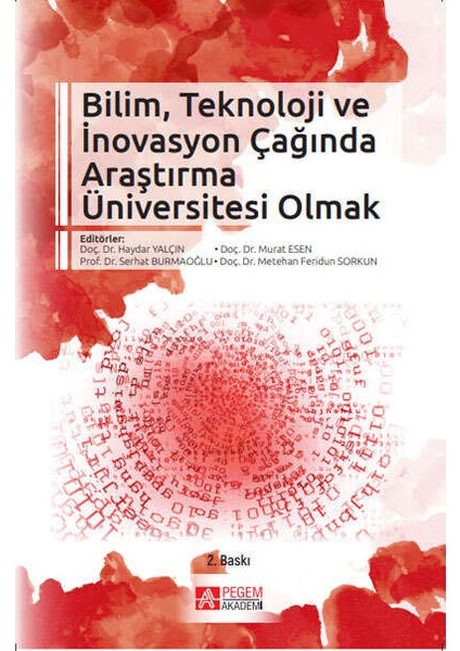 Bilim, Teknoloji ve İnovasyon Çağında Araştırma Üniversitesi Olma