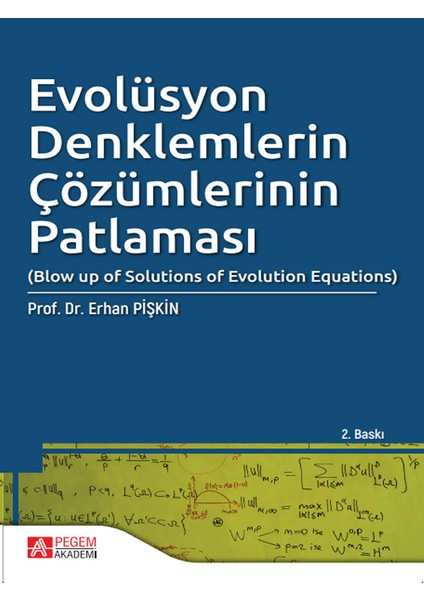 Evolüsyon Denklemlerin Çözümlerinin Patlaması